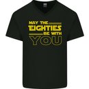May the 80s Eighties Be With You  Sci-Fi Mens V-Neck Cotton T-Shirt Black