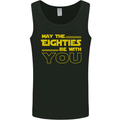 May the 80s Eighties Be With You  Sci-Fi Mens Vest Tank Top Black