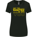 May the 80s Eighties Be With You  Sci-Fi Womens Wider Cut T-Shirt Black