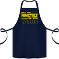 May the 90s Nineties Be With You Sci-Fi Cotton Apron 100% Organic Navy Blue