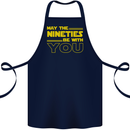 May the 90s Nineties Be With You Sci-Fi Cotton Apron 100% Organic Navy Blue