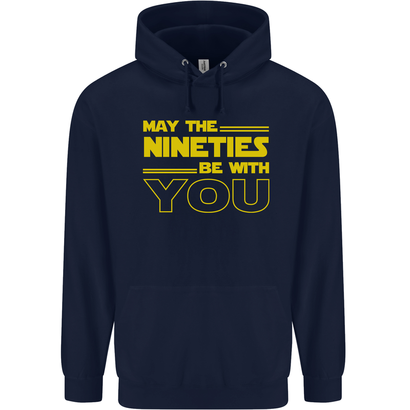 May the 90s Nineties Be With You Sci-Fi Mens 80% Cotton Hoodie Navy Blue