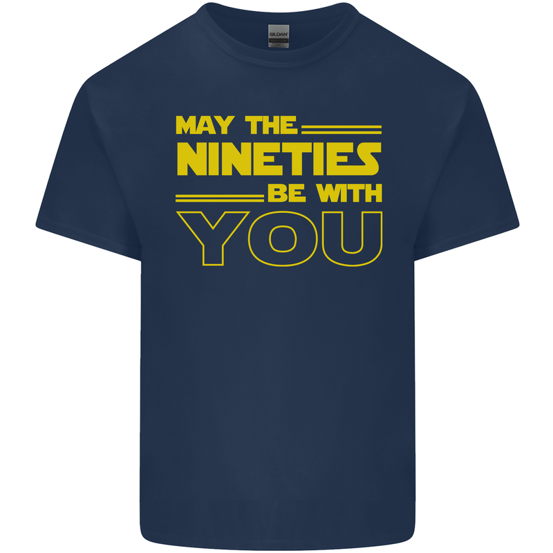 May the 90s Nineties Be With You Sci-Fi Mens Cotton T-Shirt Tee Top Navy Blue