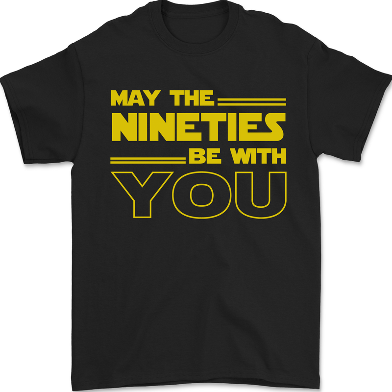 May the 90s Nineties Be With You Sci-Fi Mens T-Shirt 100% Cotton Black