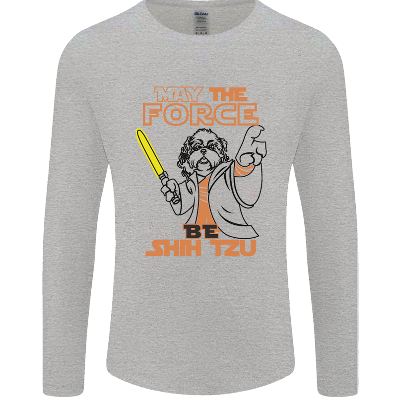 May the Force Be Shih Tzu Dog Funny Mens Long Sleeve T-Shirt Sports Grey