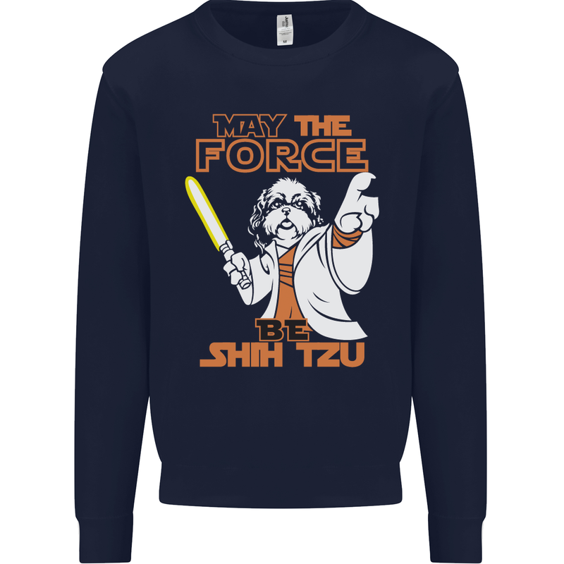 May the Force Be Shih Tzu Funny Dog Kids Sweatshirt Jumper Navy Blue