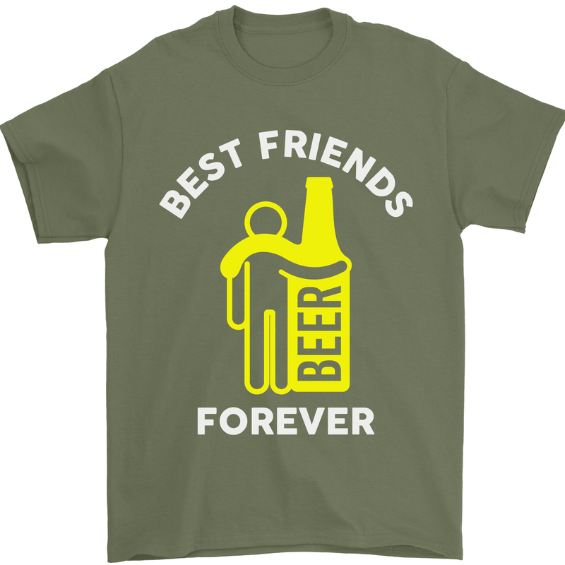 Me and Beer Best Friends Forever Funny Mens T-Shirt Cotton Gildan Military Green