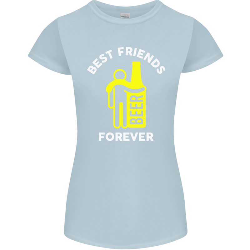 Me and Beer Best Friends Forever Funny Womens Petite Cut T-Shirt Light Blue
