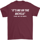 Me or the Bicycle Said My Ex-Wife Cycling Mens T-Shirt Cotton Gildan Maroon