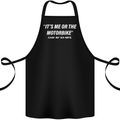 Me or the Motorbike Said My Ex-Wife Biker Cotton Apron 100% Organic Black