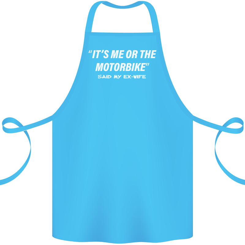 Me or the Motorbike Said My Ex-Wife Biker Cotton Apron 100% Organic Turquoise