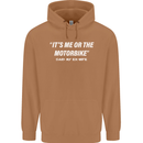 Me or the Motorbike Said My Ex-Wife Biker Mens 80% Cotton Hoodie Caramel Latte
