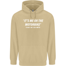 Me or the Motorbike Said My Ex-Wife Biker Mens 80% Cotton Hoodie Sand