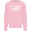 Me or the Motorbike Said My Ex-Wife Biker Mens Sweatshirt Jumper Light Pink