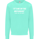 Me or the Motorbike Said My Ex-Wife Biker Mens Sweatshirt Jumper Peppermint