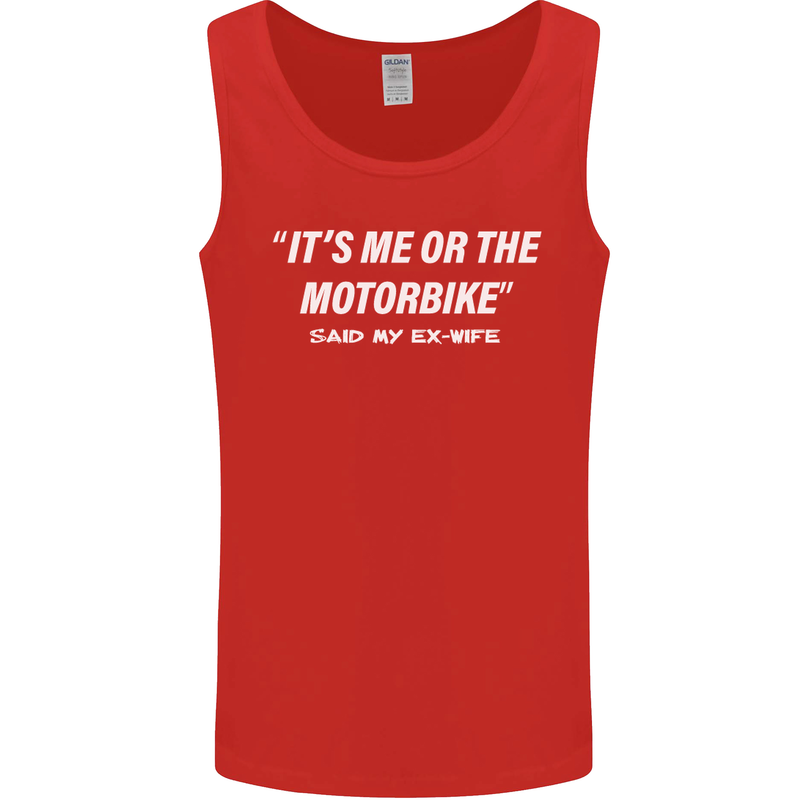 Me or the Motorbike Said My Ex-Wife Biker Mens Vest Tank Top Red