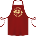 Mechanic Here Because You Broke Something Cotton Apron 100% Organic Maroon