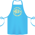 Mechanic Here Because You Broke Something Cotton Apron 100% Organic Turquoise