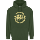 Mechanic Here Because You Broke Something Mens 80% Cotton Hoodie Forest Green