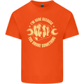 Mechanic Here Because You Broke Something Mens Cotton T-Shirt Tee Top Orange