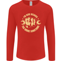 Mechanic Here Because You Broke Something Mens Long Sleeve T-Shirt Red