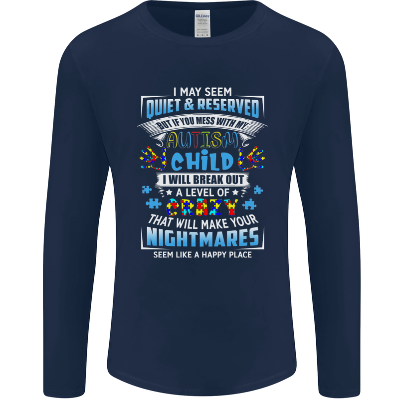 Mess With My Autism Child Autistic ASD Mens Long Sleeve T-Shirt Navy Blue