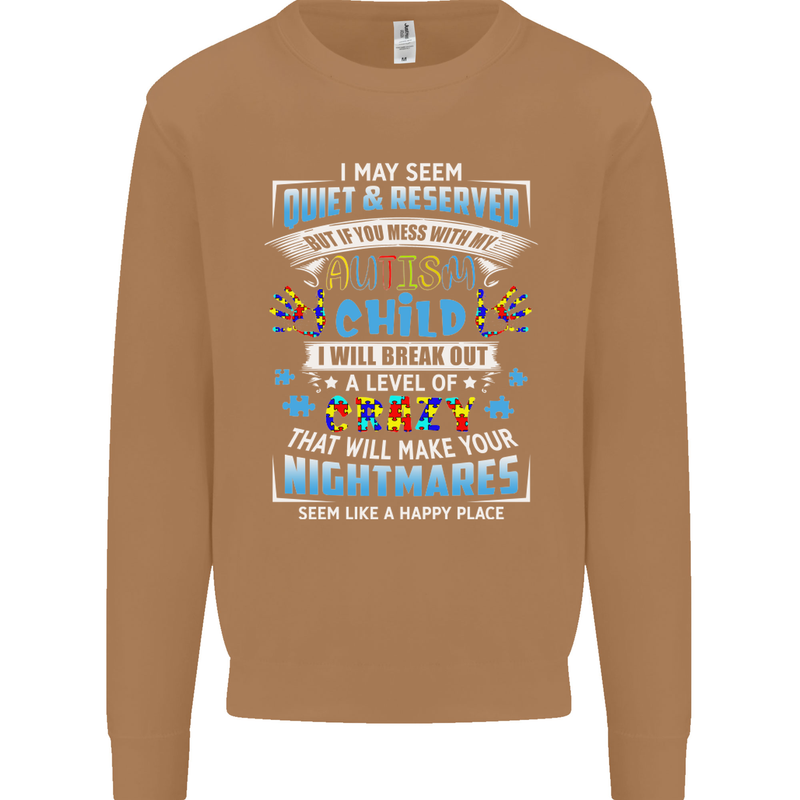 Mess With My Autism Child Autistic ASD Mens Sweatshirt Jumper Caramel Latte