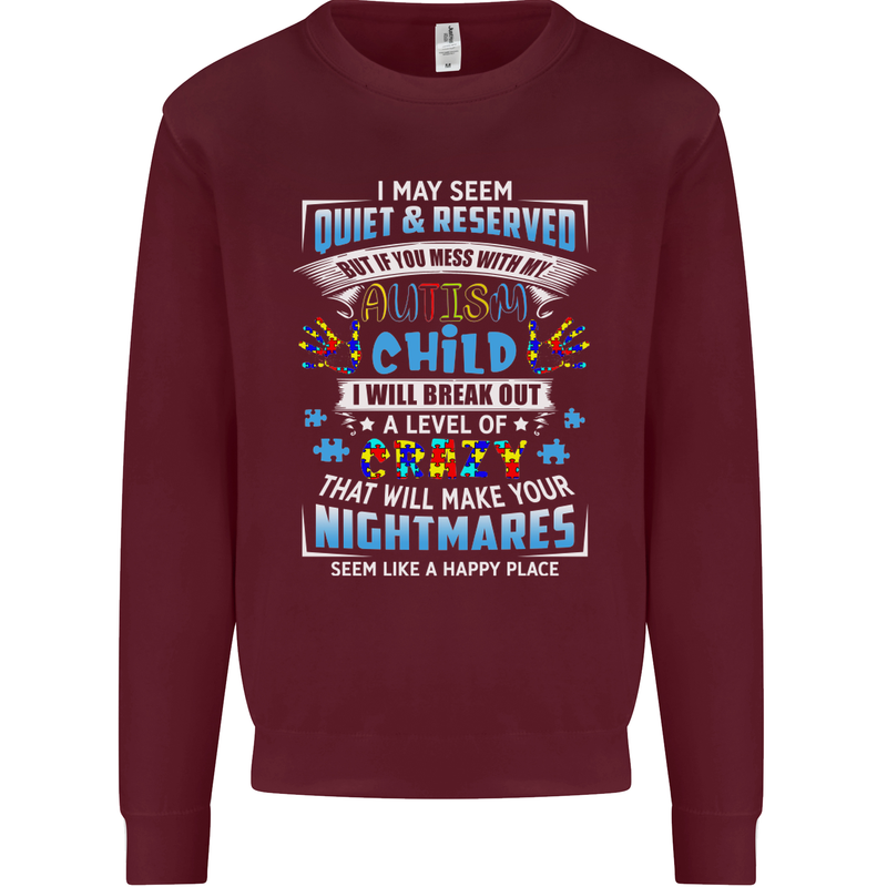 Mess With My Autism Child Autistic ASD Mens Sweatshirt Jumper Maroon