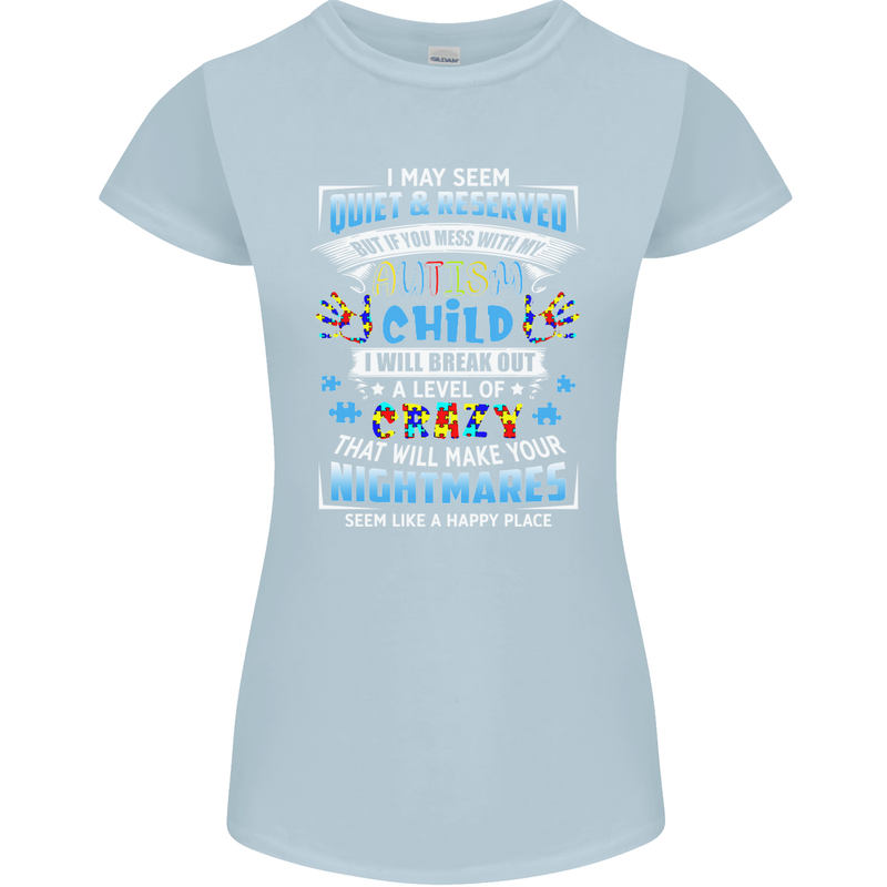 Mess With My Autism Child Autistic ASD Womens Petite Cut T-Shirt Light Blue