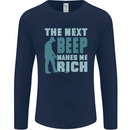 Metal Detecting The Next Beep Funny Mens Long Sleeve T-Shirt Navy Blue