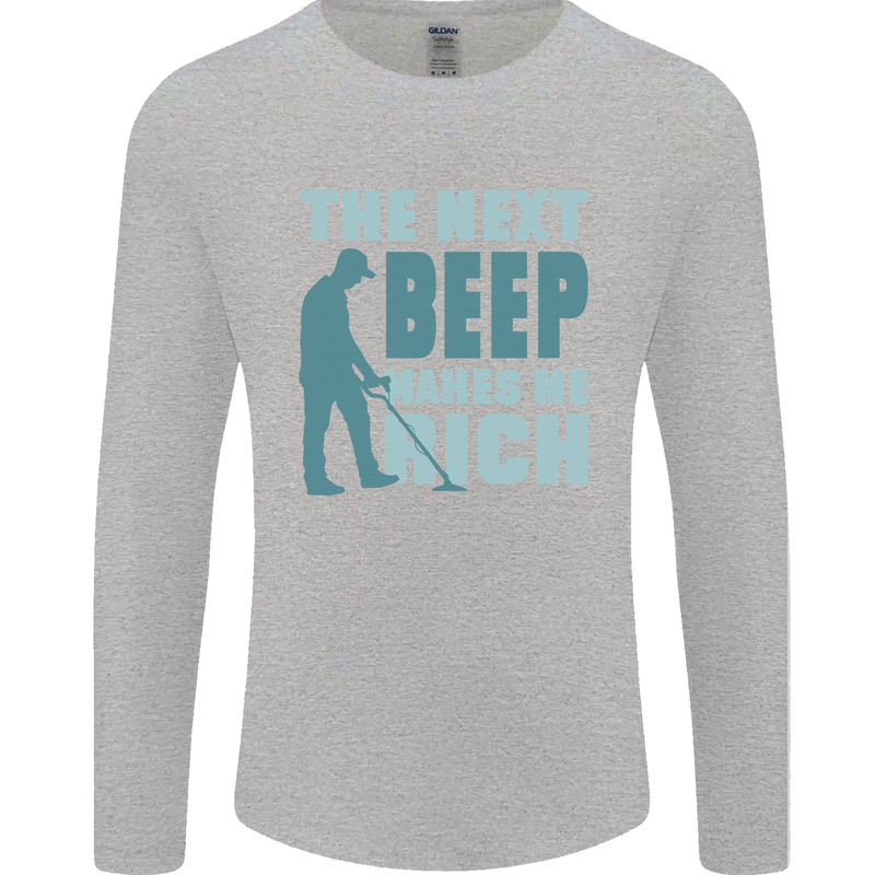 Metal Detecting The Next Beep Funny Mens Long Sleeve T-Shirt Sports Grey