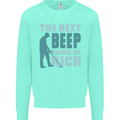 Metal Detecting The Next Beep Funny Mens Sweatshirt Jumper Peppermint