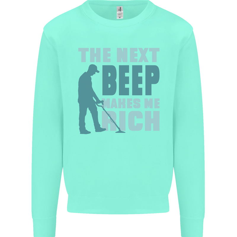 Metal Detecting The Next Beep Funny Mens Sweatshirt Jumper Peppermint