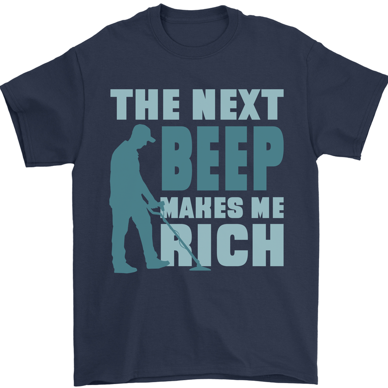 Metal Detecting The Next Beep Funny Mens T-Shirt 100% Cotton Navy Blue