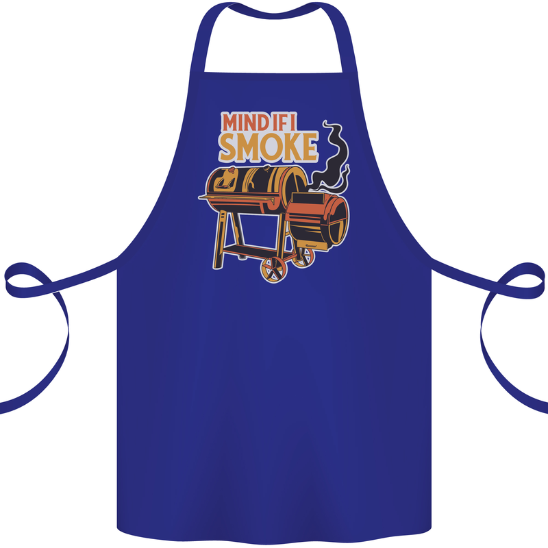 Mind if I Smoke Funny BBQ Grill Cotton Apron 100% Organic Royal Blue