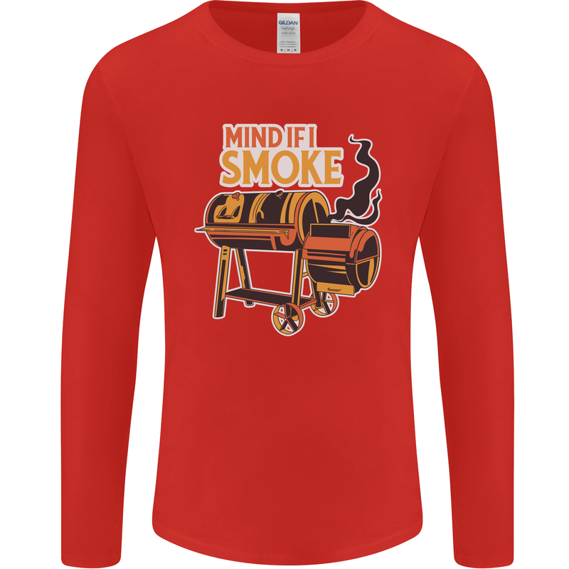 Mind if I Smoke Funny BBQ Grill Mens Long Sleeve T-Shirt Red