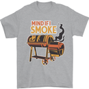 Mind if I Smoke Funny BBQ Grill Mens T-Shirt 100% Cotton Sports Grey