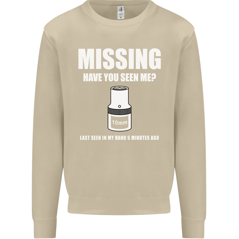 Missing 10 mm Socket Funny Plumer Mechanic Mens Sweatshirt Jumper Sand