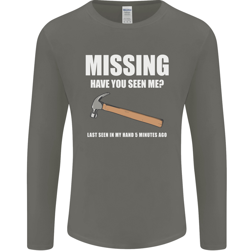 Missing Hammer Funny Carpenter DIY Builder Mens Long Sleeve T-Shirt Charcoal