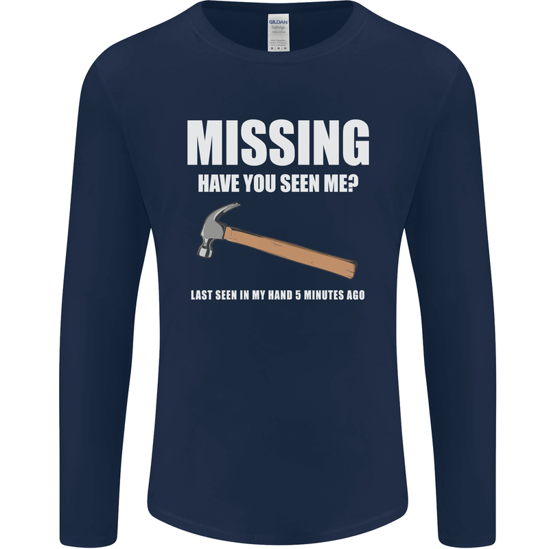 Missing Hammer Funny Carpenter DIY Builder Mens Long Sleeve T-Shirt Navy Blue
