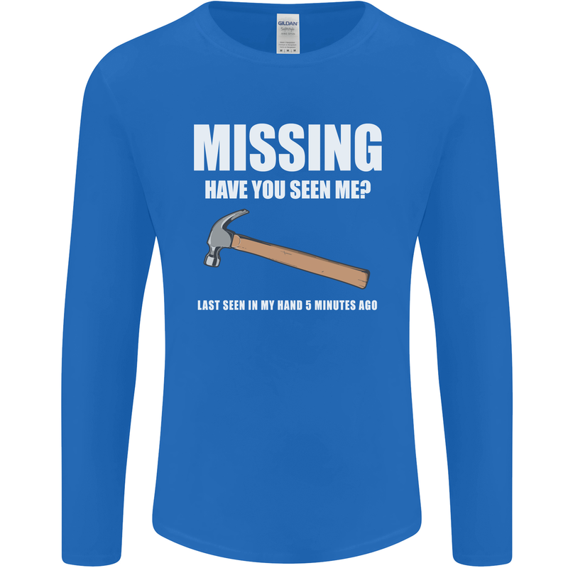 Missing Hammer Funny Carpenter DIY Builder Mens Long Sleeve T-Shirt Royal Blue