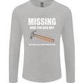 Missing Hammer Funny Carpenter DIY Builder Mens Long Sleeve T-Shirt Sports Grey
