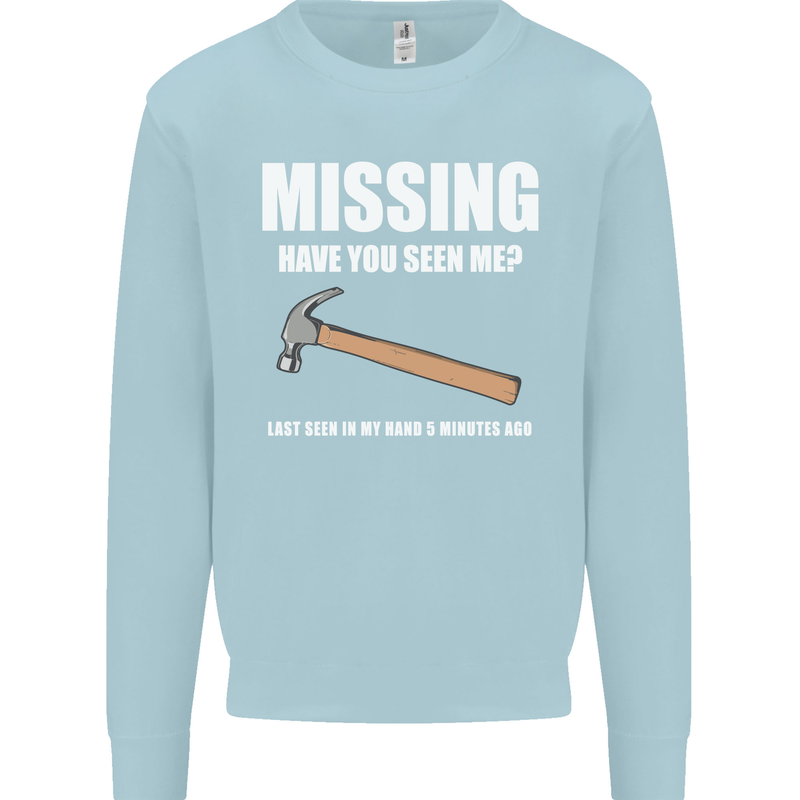 Missing Hammer Funny Carpenter DIY Builder Mens Sweatshirt Jumper Light Blue