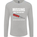 Missing Screwdriver Funny Carpenter DIY Mens Long Sleeve T-Shirt Sports Grey
