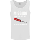 Missing Screwdriver Funny Carpenter DIY Mens Vest Tank Top White