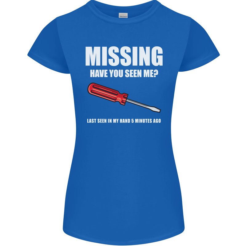 Missing Screwdriver Funny Carpenter DIY Womens Petite Cut T-Shirt Royal Blue