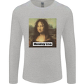 Mona Lisa Parody Monday Lisa Mens Long Sleeve T-Shirt Sports Grey