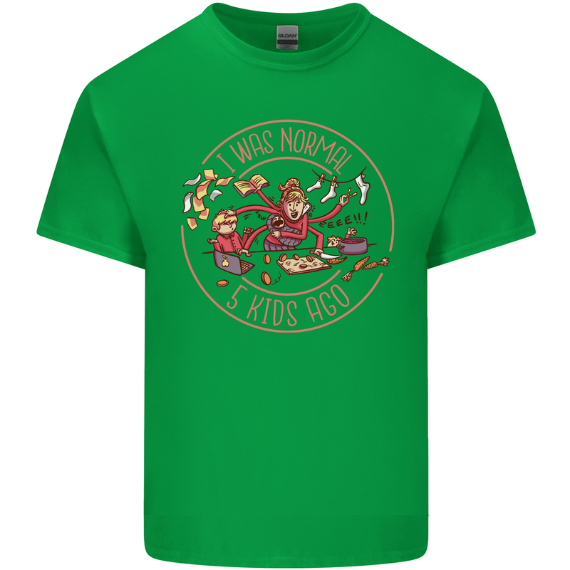 Mother's Day I Was Normal Five Kids Ago Mens Cotton T-Shirt Tee Top Irish Green