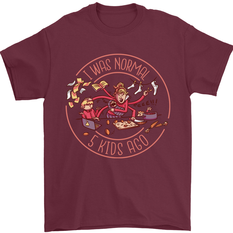 Mother's Day I Was Normal Five Kids Ago Mens T-Shirt Cotton Gildan Maroon