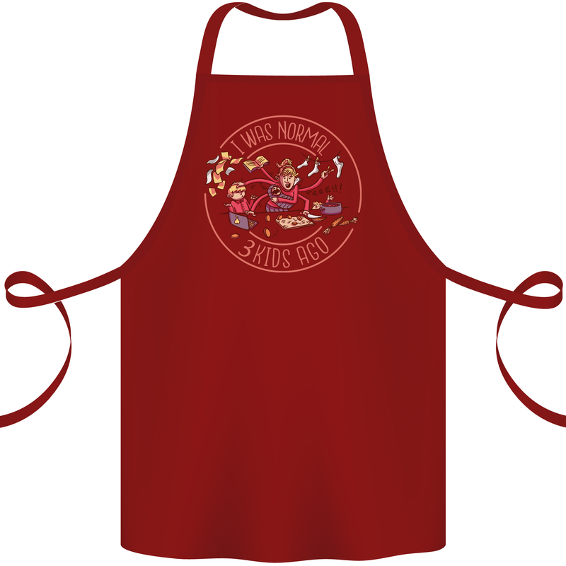 Mother's Day I Was Normal Three Kids Ago Cotton Apron 100% Organic Maroon